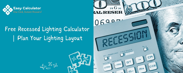 Free Recessed Lighting Calculator