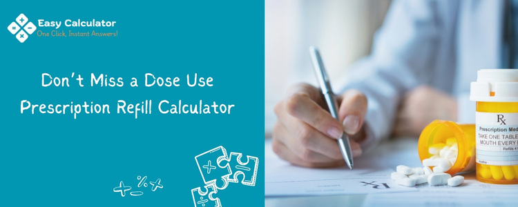 prescription refill calculator